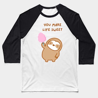 You Make Life Sweet Cotton Candy Sloth Baseball T-Shirt